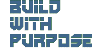 Build With Purpose