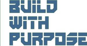 Build With Purpose